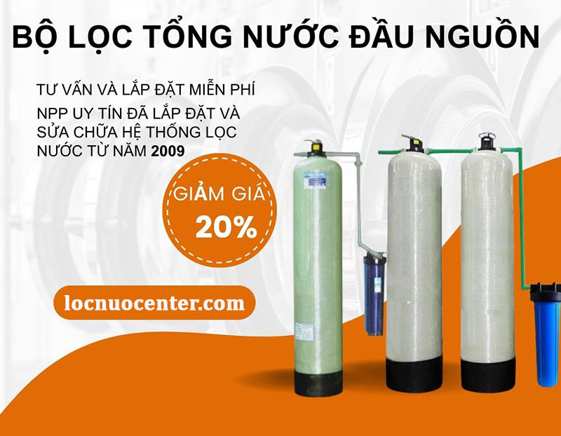 BỘ LỌC NƯỚC TỔNG ĐẦU NGUỒN